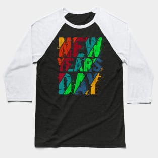 vintage color New Years Day Baseball T-Shirt